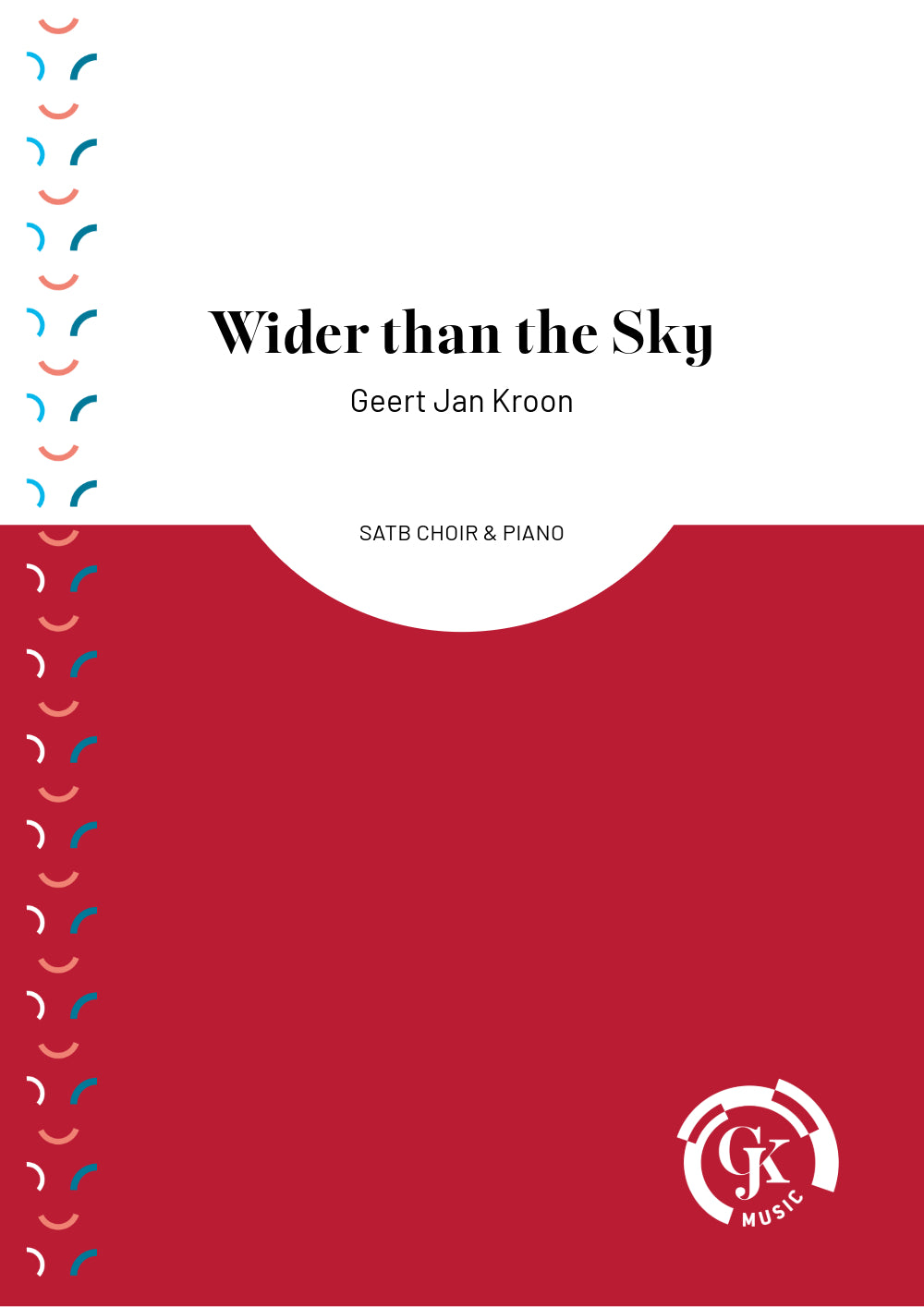 Wider than the Sky - Choir SATB