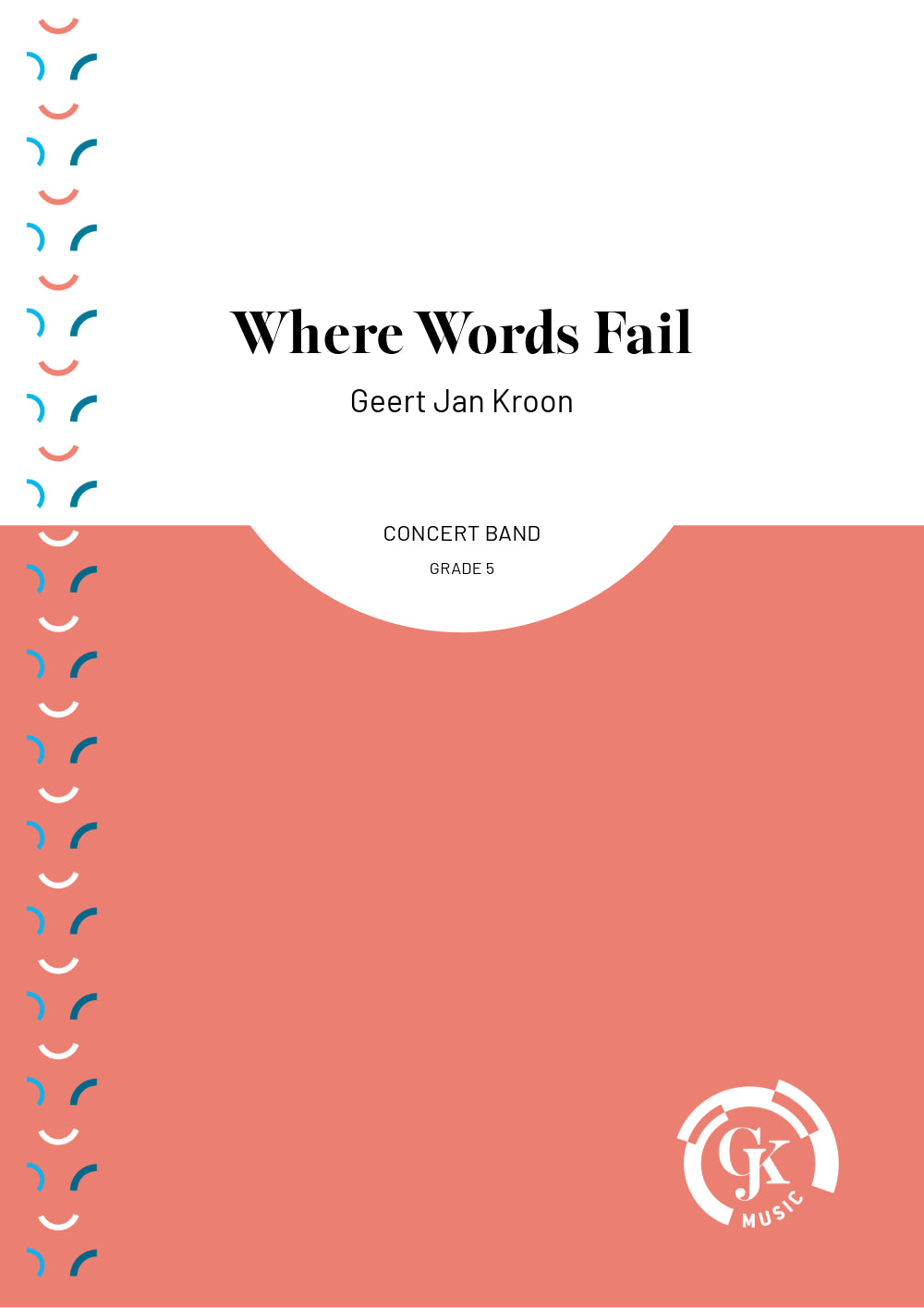 Where Words Fail - Concert Band