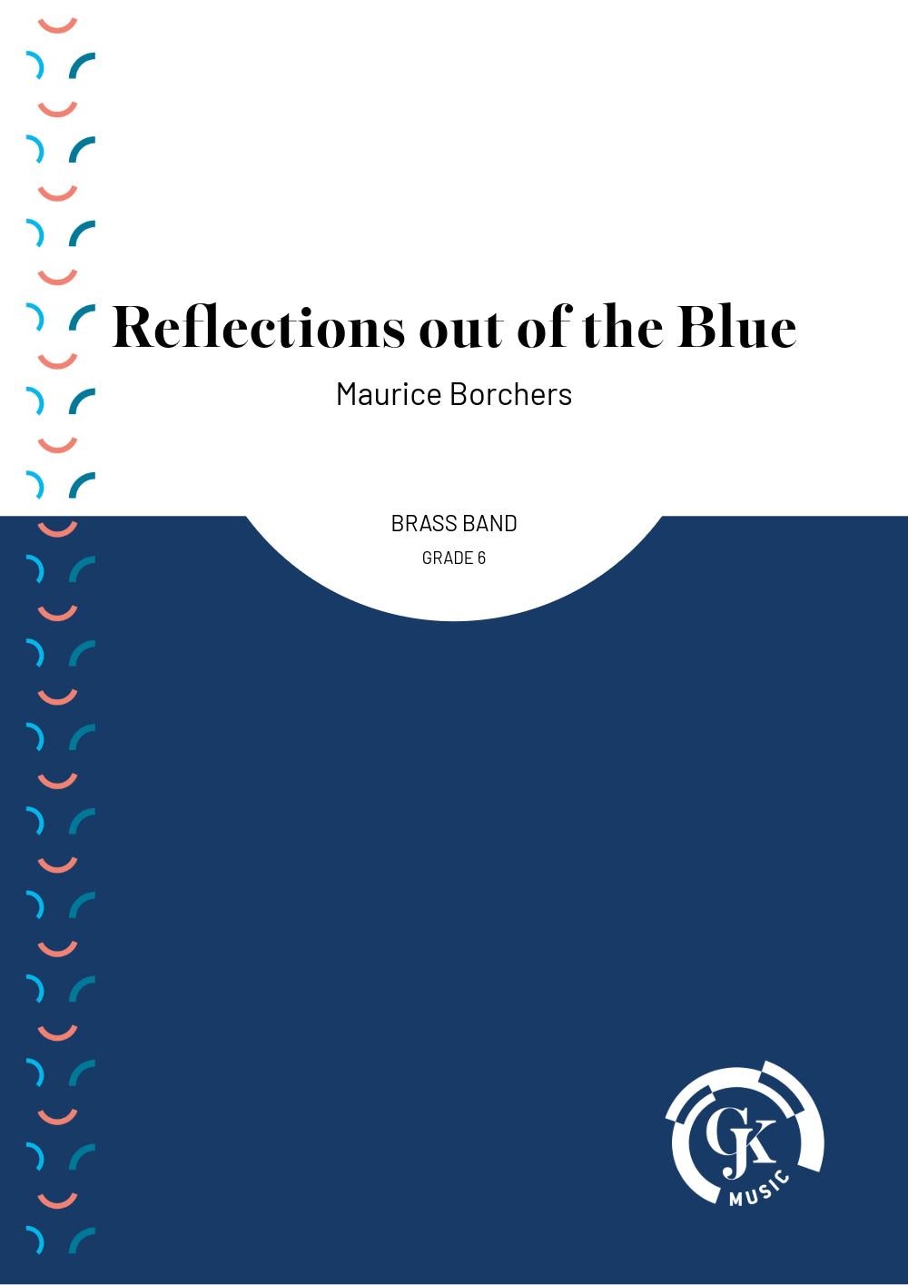 Reflections out of the Blue - Brass Band