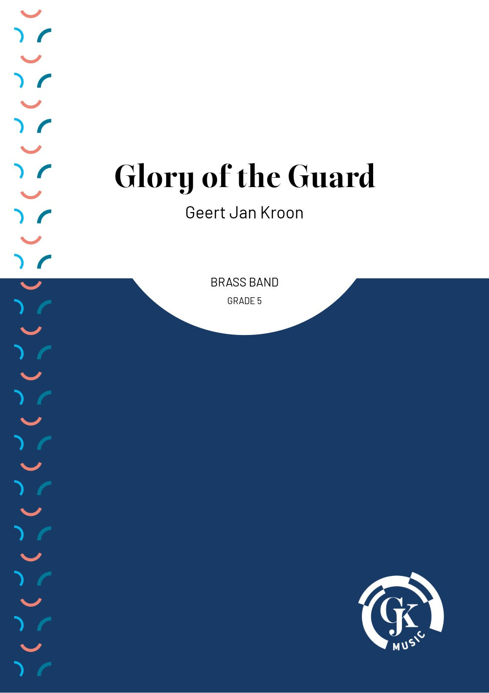 Glory of the Guard - Brass Band