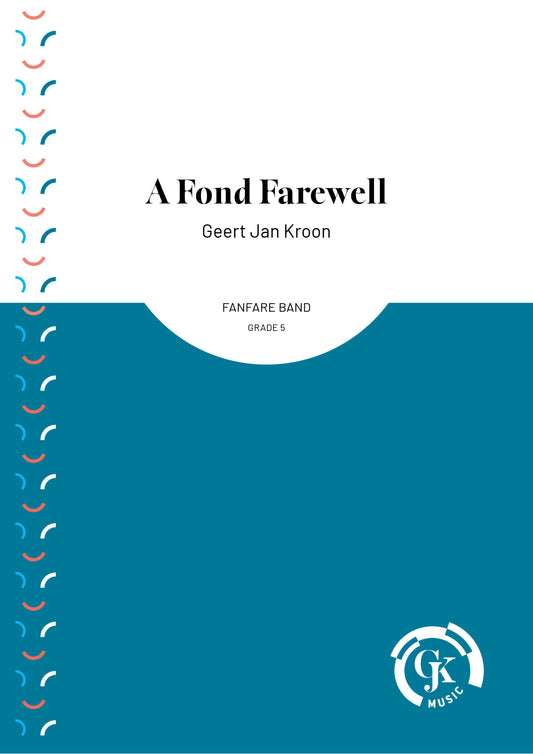 A Fond Farewell - Fanfare