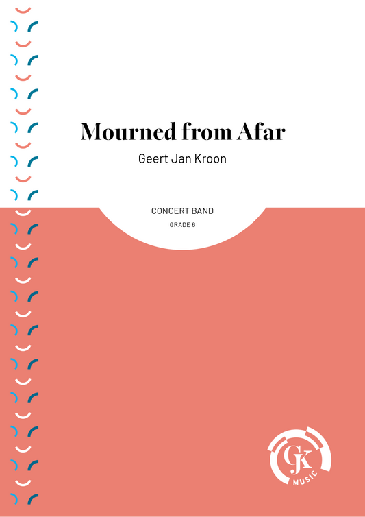 Mourned from Afar - Concert Band, Soprano &amp; Baritone